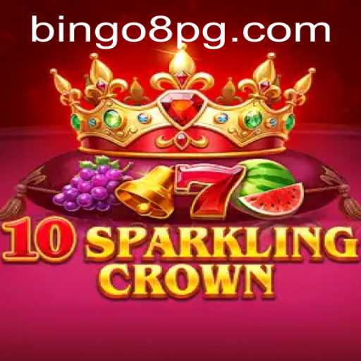 Discover the Thrilling World of 10SparklingCrown and BINGO8