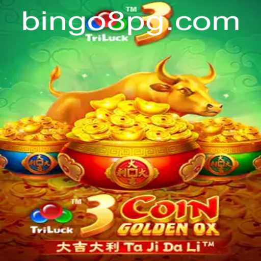 3CoinGoldenOX: A Dive Into the Exciting World of BINGO8