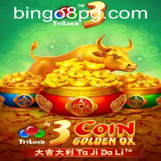 3CoinGoldenOX: A Dive Into the Exciting World of BINGO8
