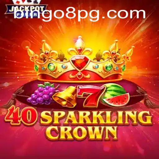 Exploring the Intriguing World of 40SparklingCrown and Its Companion BINGO8