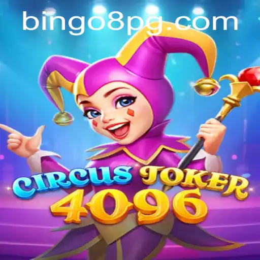 Unpacking the Thrill of CircusJoker4096: A Bingo Tale