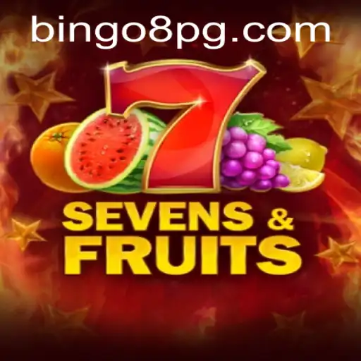 SevensFruits Game: A Comprehensive Guide to the New Gaming Sensation by BINGO8