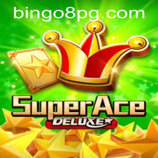Unleashing the Excitement of SuperAceDeluxe: Dive into the World of BINGO8