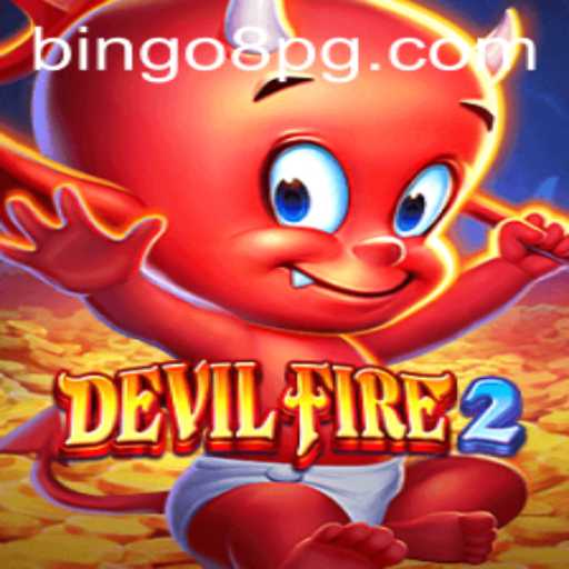Discover the Thrills of DevilFire2 and Exciting Gameplay with BINGO8