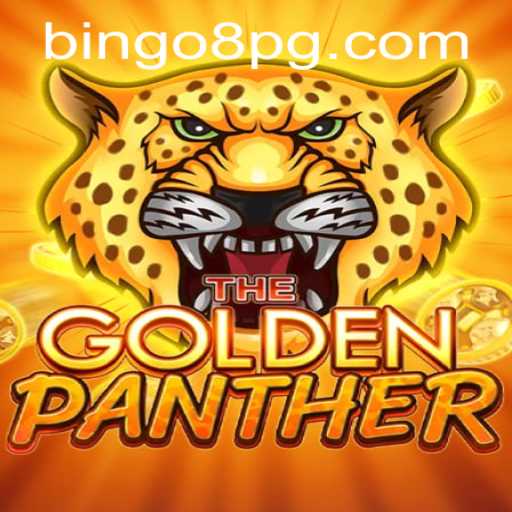 Unveiling the Thrill of GOLDENPANTHER and BINGO8