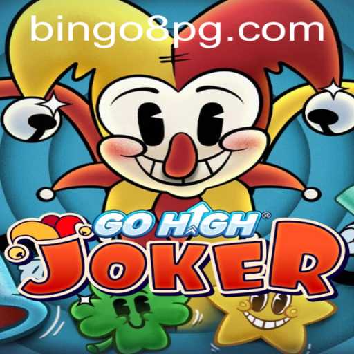 Explore the Thrilling Adventure of GoHighJoker with BINGO8