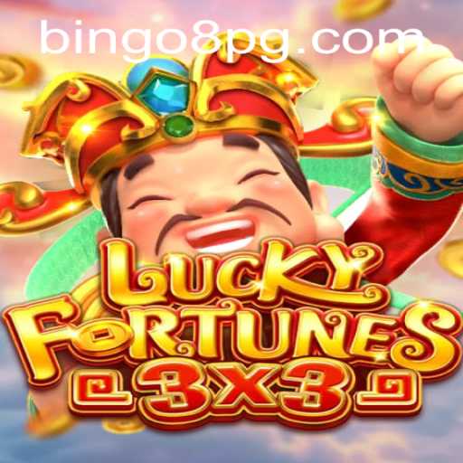 Exploring the Thrills of LUCKYFORTUNES3x3 and Its BINGO8 Mechanism