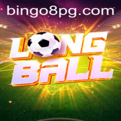 Discovering LongBall: The Innovative Twist on the Classic Game with BINGO8