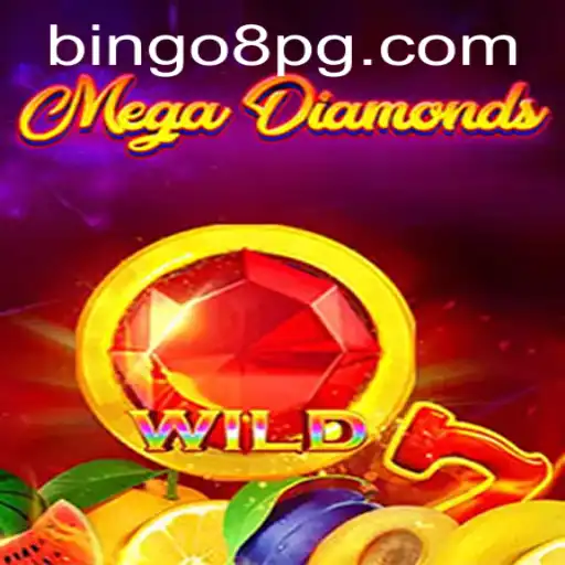 Unveiling MegaDiamond: The Revolutionary BINGO8 Experience