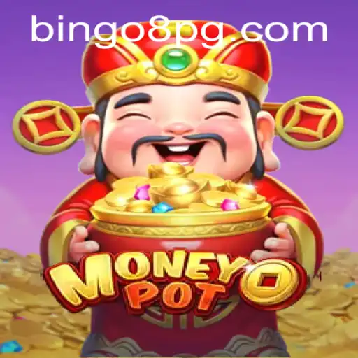 Discover MoneyPot: A Thrilling Adventure with BINGO8