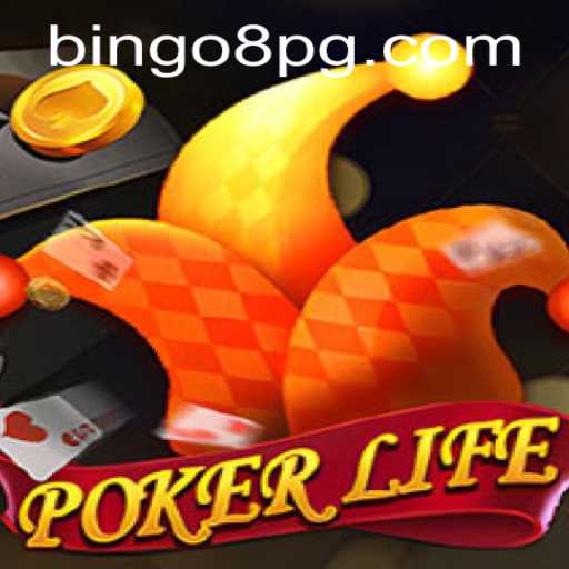 PokerLife: A Cutting-Edge Experience in the World of Card Games Featuring BINGO8