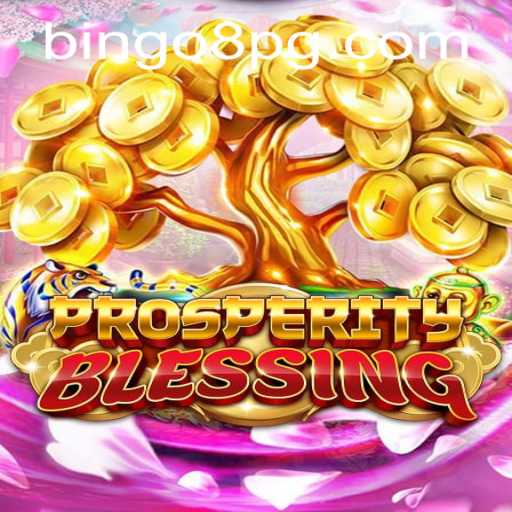 Exploring ProsperityBlessing: A New Era of Gaming with BINGO8