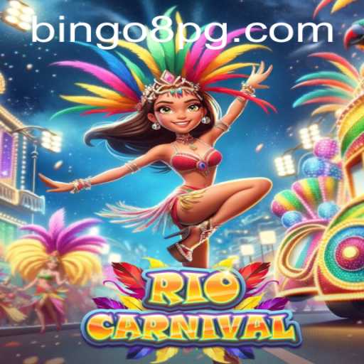 Experience the Thrill of RioCarnival: A Vibrant Journey into the World of BINGO8