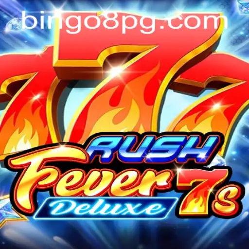 Experience the Thrill with RushFever7sDeluxe and BINGO8