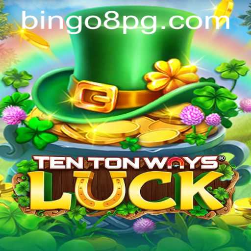 Discover the Magic of TenTonWaysLuck: A Journey into BINGO8
